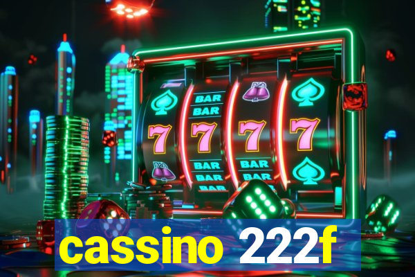 cassino 222f